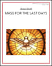 Mass for the Last Days